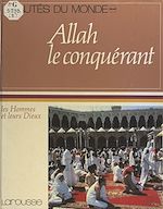 Download this eBook Allah, le conquérant