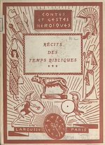 Download this eBook Récits des temps bibliques (3)