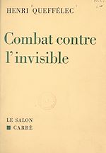 Download this eBook Combat contre l'invisible