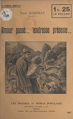Télécharger le livre :  Amour passé.... tendresse présente...