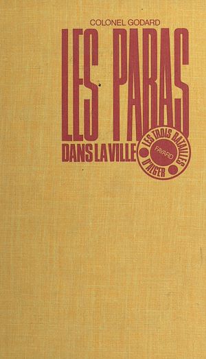 Download the eBook: Les trois batailles d'Alger (1) : Les paras dans la ville