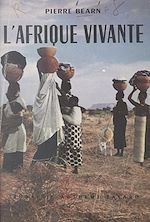 Download this eBook L'Afrique vivante