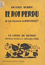 Download this eBook Le roi perdu