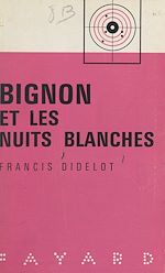 Download this eBook Bignon et les nuits blanches