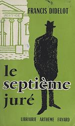 Download this eBook Le septième juré