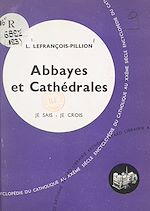 Download this eBook Les arts chrétiens (12). Abbayes et cathédrales