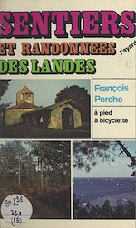 Télécharger le livre :  Sentiers et randonnées des Landes