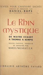 Download this eBook Le Rhin mystique : de Maître Eckart à Thomas a Kempis