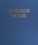 Télécharger le livre :  La marine en bois