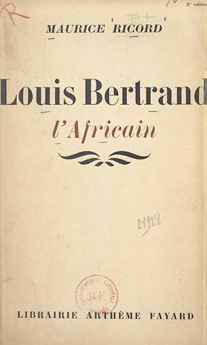 Téléchargez le livre :  Louis Bertrand, l'Africain