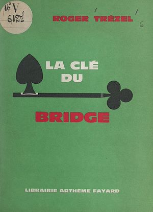Download the eBook: La clé du bridge