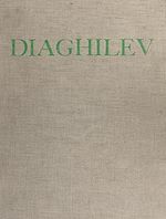 Télécharger le livre :  Diaghilev et les ballets russes