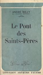 Download this eBook Le pont des Saints-Pères