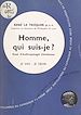 Télécharger le livre :  Homme, qui suis-je ?