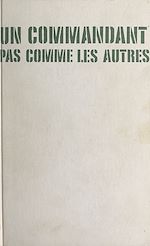 Download this eBook Un commandant pas comme les autres