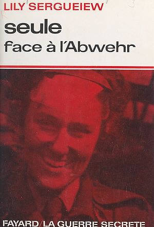 Download the eBook: Seule face à l'Abwehr