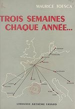 Download this eBook Trois semaines, chaque année...