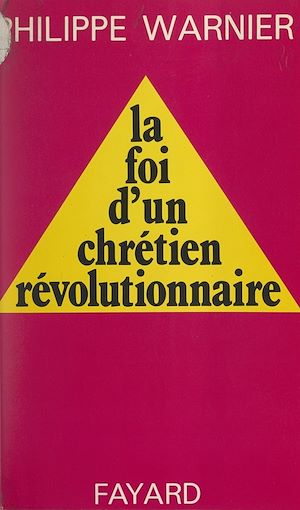 Download the eBook: La foi d'un chrétien révolutionnaire