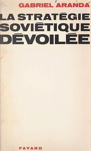 Download the eBook: La stratégie soviétique dévoilée