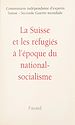 Télécharger le livre :  La Suisse et les réfugiés à l'époque du national-socialisme