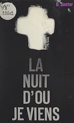Download this eBook La nuit d'où je viens