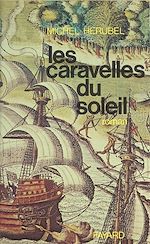 Download this eBook Les caravelles du soleil