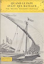 Télécharger le livre :  Quand le Pape avait des bateaux