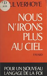 Download this eBook Nous n'irons plus au ciel