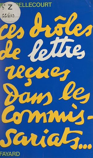 Download the eBook: Ces drôles de lettres reçues dans les commissariats