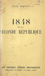 Télécharger le livre :  1848 et la Seconde République