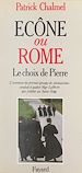 Télécharger le livre :  Écône ou Rome ? Le choix de Pierre
