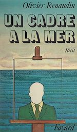 Download this eBook Un cadre à la mer