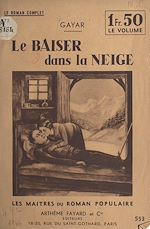 Télécharger le livre :  Le baiser dans la neige