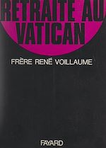 Download this eBook Retraite au Vatican avec sa sainteté Paul VI