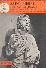 Download this eBook Saint Pierre est-il au Vatican ?