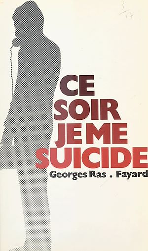 Download the eBook: Ce soir, je me suicide...