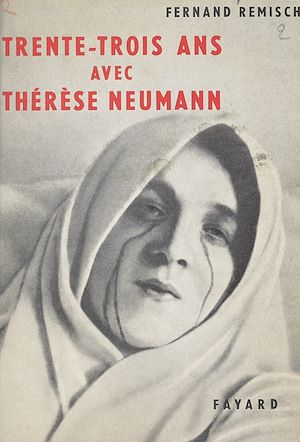 Download the eBook: Trente-trois ans avec Thérèse Neumann