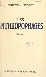 Download this eBook Les anthropophages