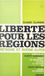 Download this eBook Liberté pour les régions