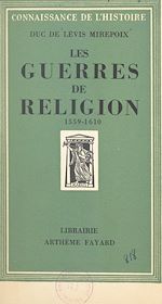 Télécharger le livre :  Les guerres de religion