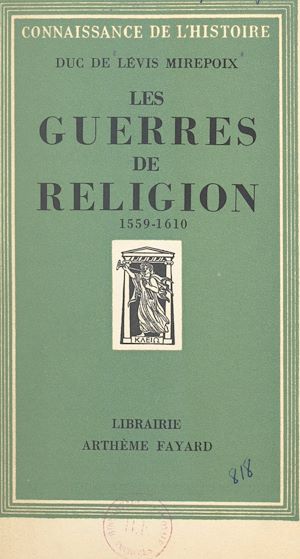 Téléchargez le livre :  Les guerres de religion