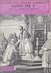 Télécharger le livre :  Le Pape des grands combats, Saint Pie V