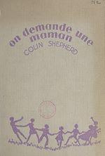 Télécharger le livre :  On demande une maman