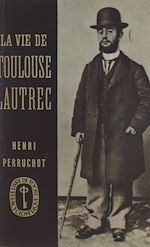 Télécharger le livre :  La vie de Toulouse-Lautrec