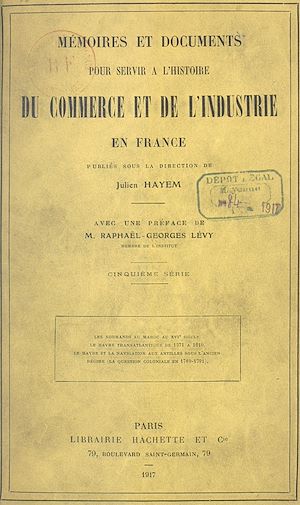 Download the eBook: Mémoires et documents pour servir à l'histoire du commerce et de l'industrie en France
