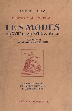 Download the eBook: Histoire du costume : les modes au XVIIe et au XVIIIe siècle
