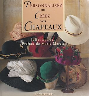 Download the eBook: Personnalisez ou créez vos chapeaux