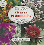 Télécharger le livre :  Les fleurs (3) : vivaces et annuelles