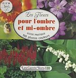 Télécharger le livre :  Les fleurs (6) : pour l'ombre et mi-ombre
