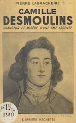 Télécharger le livre :  Camille Desmoulins